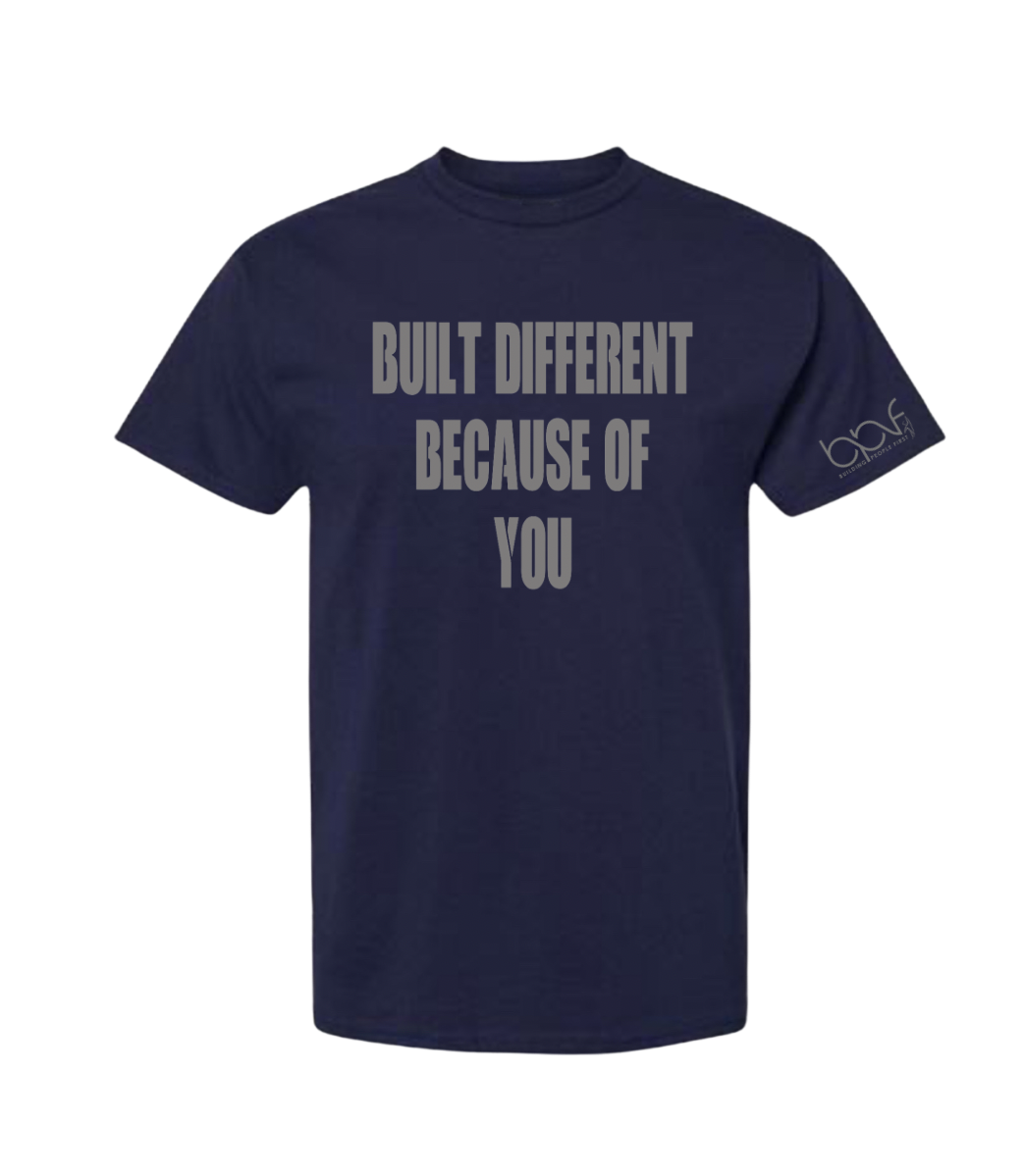 Built Different Because Of You Youth T-Shirt