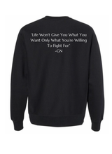 Load image into Gallery viewer, CEO Notes #LifeWontGiveYouWhatYouWant Sweaters
