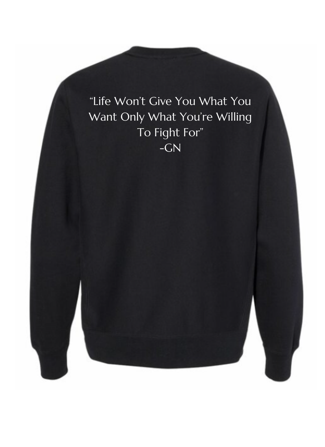 CEO Notes #LifeWontGiveYouWhatYouWant Sweaters