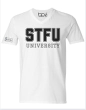 Load image into Gallery viewer, STFU University T-Shirt
